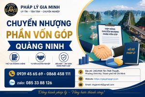 Chuyển nhượng phần vốn góp Quảng Ninh