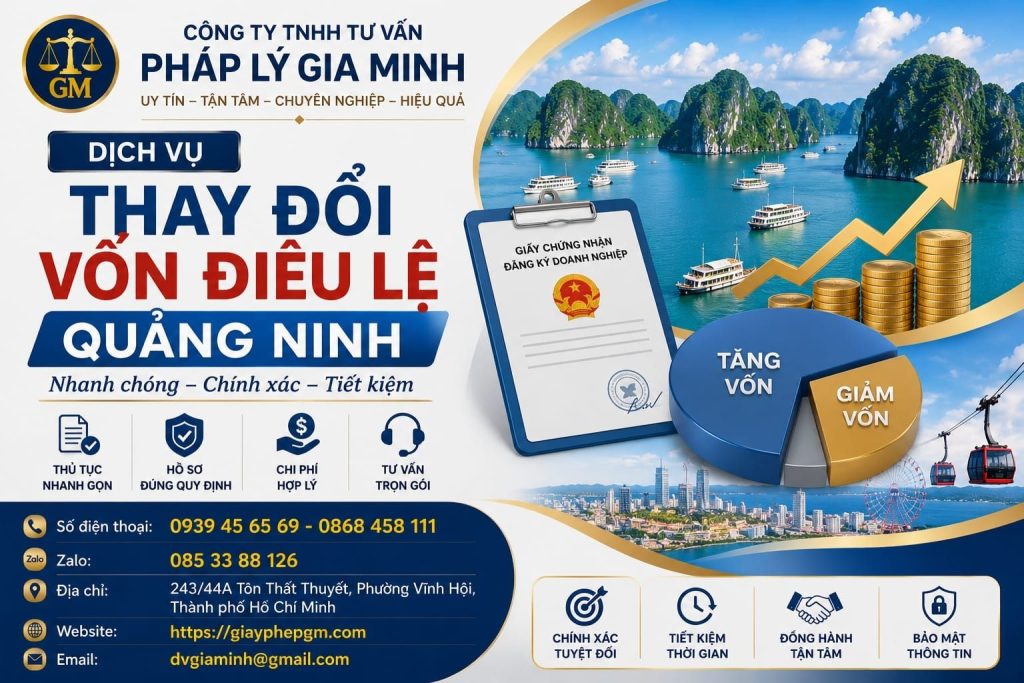 Dịch vụ thay đổi vốn điều lệ Quảng Ninh – Nhanh chóng, uy tín, đúng luật 1 Dịch vụ thay đổi vốn điều lệ Quảng Ninh