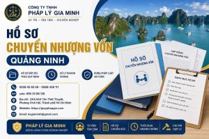 Hồ sơ chuyển nhượng vốn Quảng Ninh