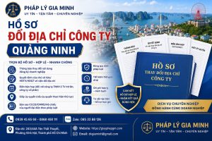 Hồ sơ đổi địa chỉ công ty Quảng Ninh