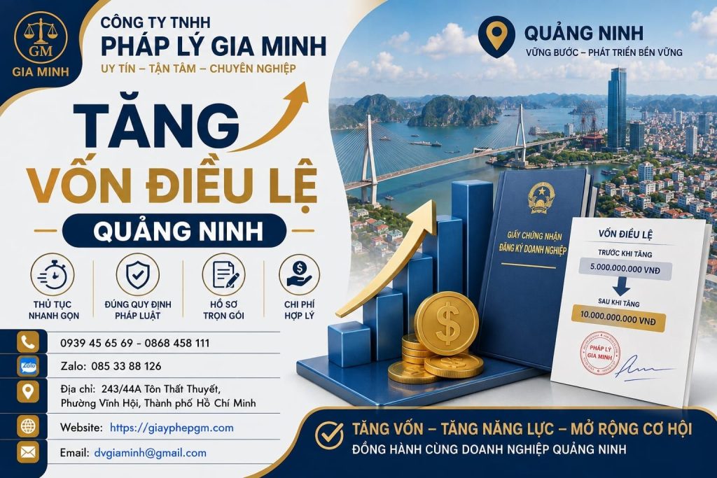 Tăng vốn điều lệ Quảng Ninh – Thủ tục nhanh gọn, đúng quy định 1 Tăng vốn điều lệ Quảng Ninh
