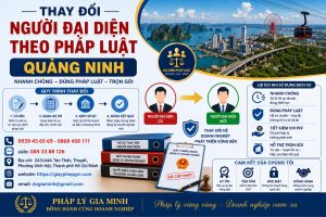 Thay đổi người đại diện theo pháp luật Quảng Ninh