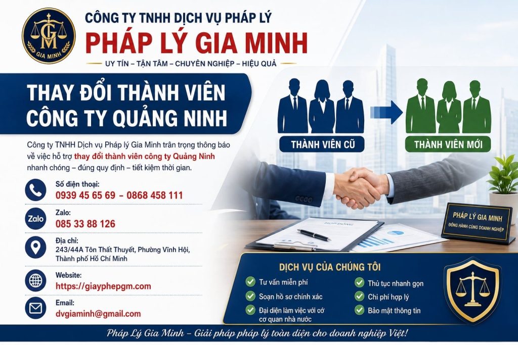 Thay đổi thành viên công ty Quảng Ninh: Hồ sơ, thủ tục và lưu ý quan trọng 1 Thay đổi thành viên công ty Quảng Ninh