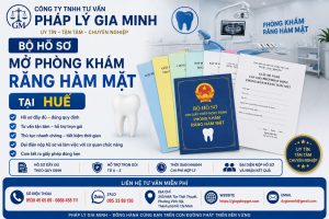 Bộ hồ sơ mở phòng khám răng hàm mặt tại Huế