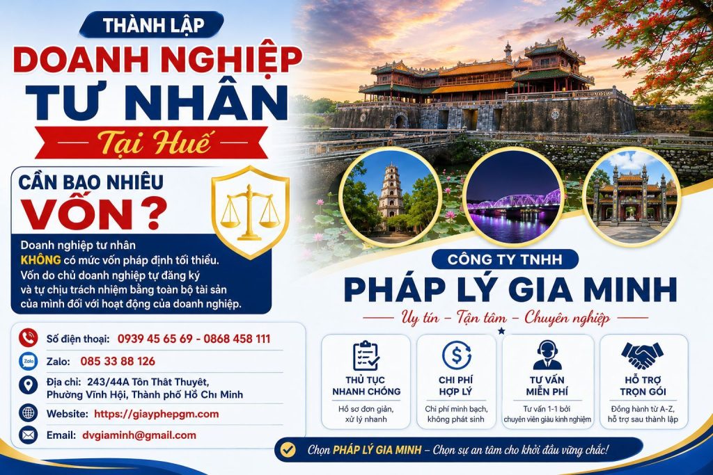 Thành lập doanh nghiệp tư nhân tại Huế cần bao nhiêu vốn và cách dự trù phù hợp 1 Thành lập doanh nghiệp tư nhân tại Huế cần bao nhiêu vốn