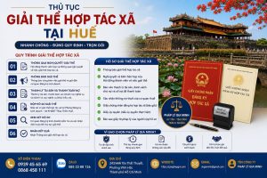 Thủ tục giải thể hợp tác xã tại Huế