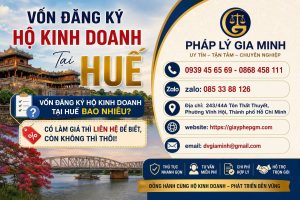 Vốn đăng ký hộ kinh doanh tại Huế bao nhiêu