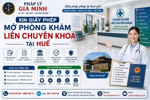 Xin giấy phép mở phòng khám liên chuyên khoa tại Huế