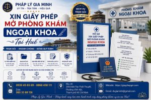 Xin giấy phép mở phòng khám ngoại khoa tại Huế