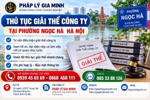 Thủ tục giải thể công ty tại phường Ngọc Hà Hà Nội